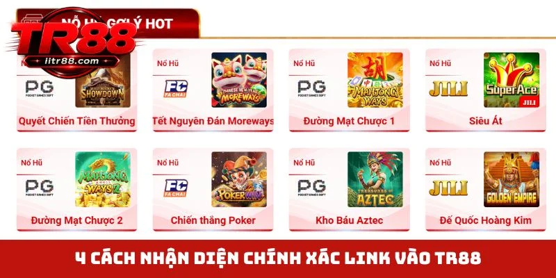 4 cách nhận diện chính xác link vào TR88