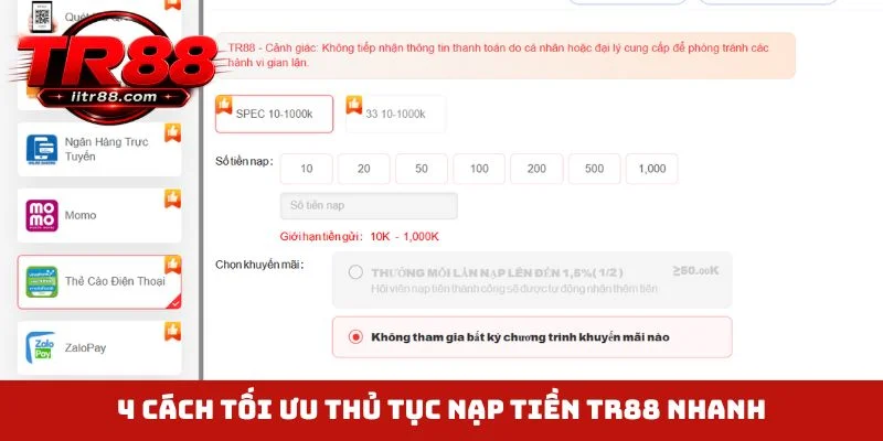 4 cách tối ưu thủ tục nạp tiền TR88 nhanh