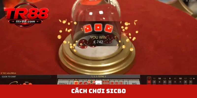 Cách chơi Sicbo