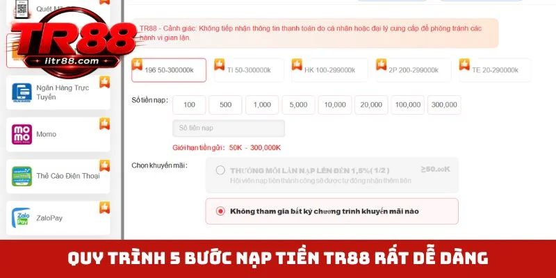 Quy trình 5 bước nạp tiền TR88 rất dễ dàng